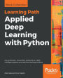 Applied Deep Learning with Python