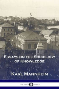 Title: Essays on the Sociology of Knowledge, Author: Karl Mannheim