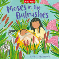 Title: Moses in the Bulrushes (Bible Stories), Author: Miles Kelly