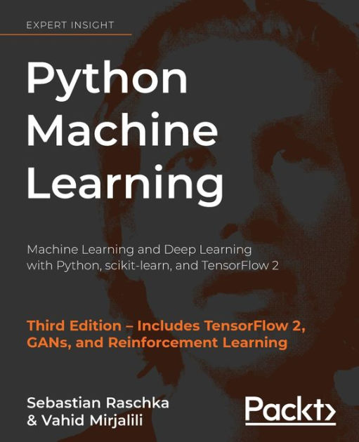 Python Machine Learning: Machine Learning And Deep Learning With Python ...