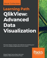 Title: QlikView: Advanced Data Visualization, Author: Miguel Ángel García