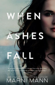Title: When Ashes Fall, Author: Marni Mann
