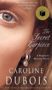 Title: The Secret Earpiece: A Romantic Mystery Novel, Author: Caroline Dubois