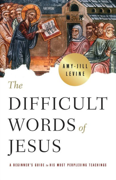 jesus words difficult levine amy jill teachings guide perplexing beginner barnes