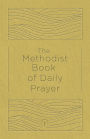 The Methodist Book of Daily Prayer, Deluxe Edition