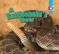 Title: A Rattlesnake's World, Author: Katie Gillespie