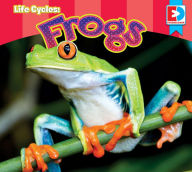 Title: Life Cycles: Frogs, Author: Katie Gillespie