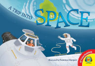 Title: A Trip Into Space: An Adventure to the International Space Station, Author: Lori Haskins Houran