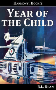 Title: Year of the Child, Author: R. L. Dean