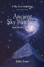 Ancient Sky Watchers & Mythic Themes