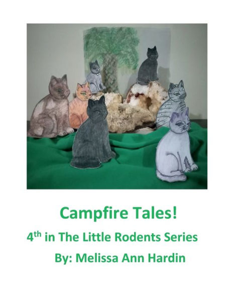 Campfire Tales!: 4th in The Little Rodents Series