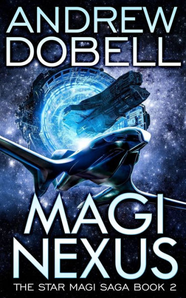 Magi Nexus: A Space Opera Fantasy Adventure