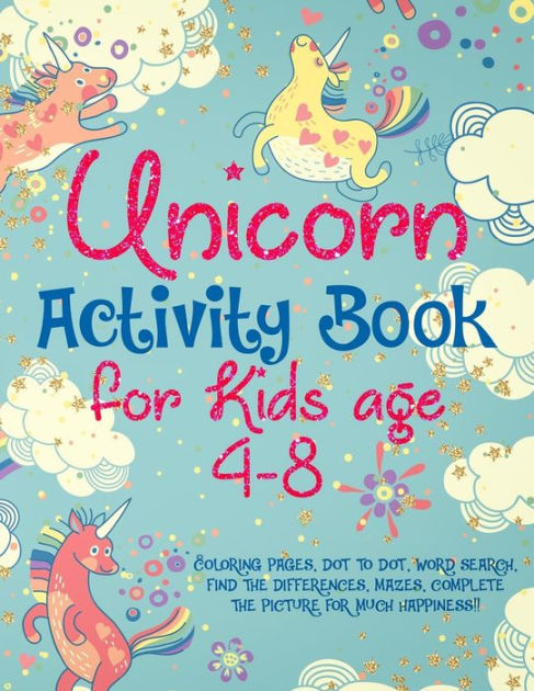 Unicorn Dot to Dot Colouring Book for Kids Ages 4-8: Unicorn