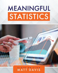 Title: Meaningful Statistics, Author: Matthew Davis