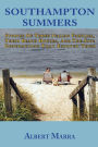 Southampton Summers: Stories of Three Italian Families, Their Beach Houses, and the Five Generations that Enjoyed Them