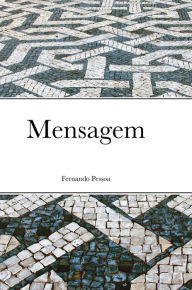 Title: Mensagem, Author: Fernando Pessoa