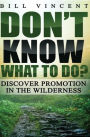 Don't Know What to Do?: Discover Promotion in the Wilderness