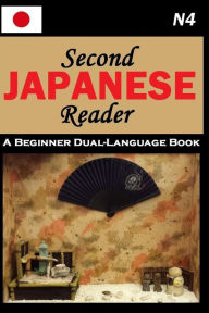 Title: Second Japanese Reader, Author: Lets Speak Japanese