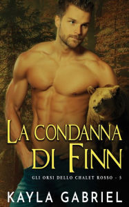 Title: La condanna di Finn, Author: Kayla Gabriel