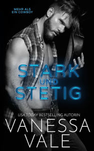 Title: Stark und Stetig, Author: Vanessa Vale