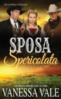 La Sposa Spericolata