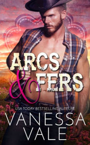 Title: Arcs & fers, Author: Vanessa Vale