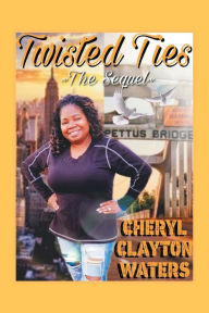 Title: Twisted Ties: The Sequel, Author: Cheryl Clayton Waters