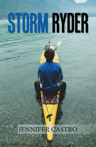 Title: Storm Ryder, Author: Jennifer Castro