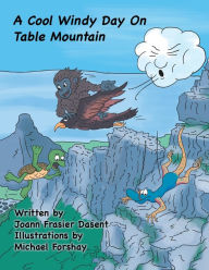 Title: A Cool Windy Day on Table Mountain, Author: Joann Frasier Dasent