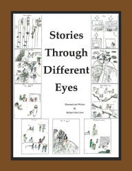 Title: Story Through Different Eyes, Author: Michael John Lowe