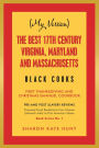 (My Version) the Best 17Th Century Virginia, Maryland and Massachusetts Black Cooks: First Thanksgiving and Christmas Emanuel Cookbook