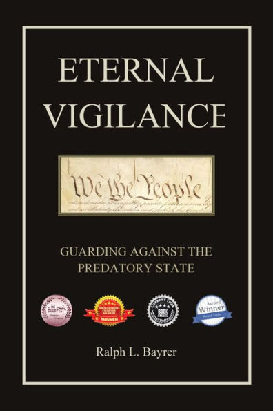 Eternal Vigilance: Guarding Against the Predatory State