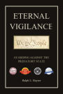 Eternal Vigilance: Guarding Against the Predatory State
