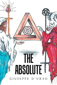 Title: The Absolute, Author: Giuseppe D'Urso