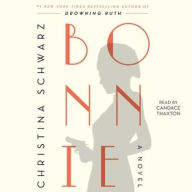 Title: Bonnie, Author: Christina Schwarz