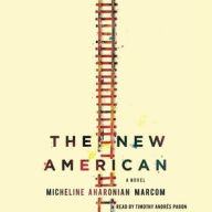 Title: The New American, Author: Micheline Aharonian Marcom