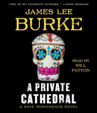 Title: A Private Cathedral (Dave Robicheaux Series #23), Author: James Lee Burke