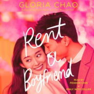 Title: Rent a Boyfriend, Author: Gloria Chao