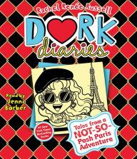 Title: Tales from a Not-So-Posh Paris Adventure (Dork Diaries Series #15), Author: Rachel Renée Russell