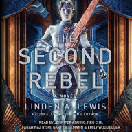 Title: The Second Rebel (The First Sister Trilogy #2), Author: Linden A. Lewis