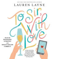 Title: To Sir, with Love, Author: Lauren Layne