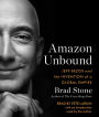 Amazon Unbound: Jeff Bezos and the Invention of a Global Empire