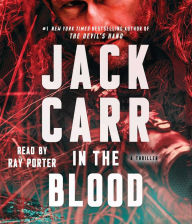 Title: In the Blood (Terminal List Series #5), Author: Jack Carr