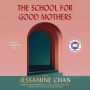 The School for Good Mothers