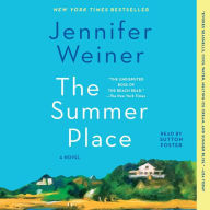 Title: The Summer Place, Author: Jennifer Weiner