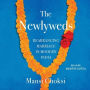 The Newlyweds: Rearranging Marriage in Modern India