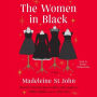 The Women in Black: A Novel