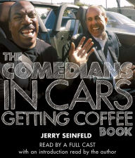 Title: The Comedians in Cars Getting Coffee Book, Author: Jerry Seinfeld