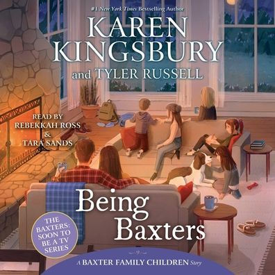 Being Baxters (Baxter Family Children Story #5)