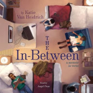 Title: The In-Between, Author: Katie Van Heidrich